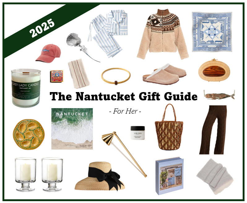 It's Back! Our 2025 Nantucket Holiday Gift Guide for Her